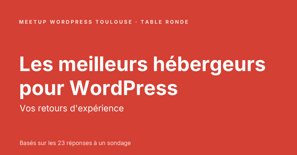 Les meilleurs hébergeurs pour WordPress – MeetUp #76 03/06/2026