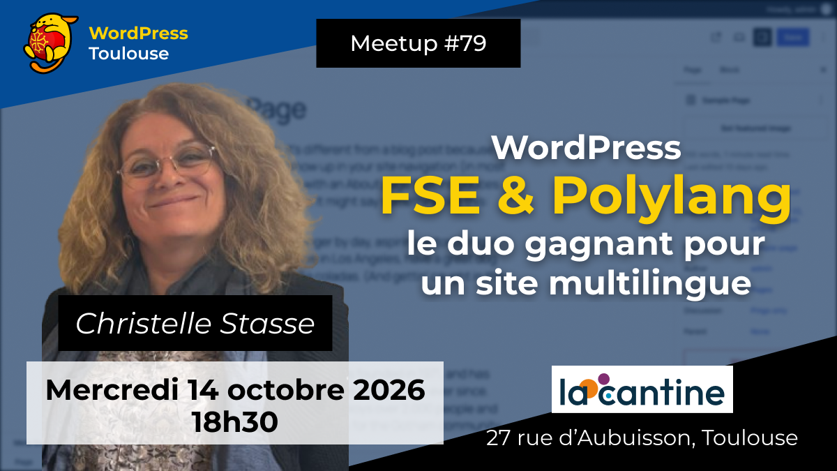 WordPress FSE & Polylang : le duo gagnant pour un site multilingue – MeetUp #79 14/10/2026